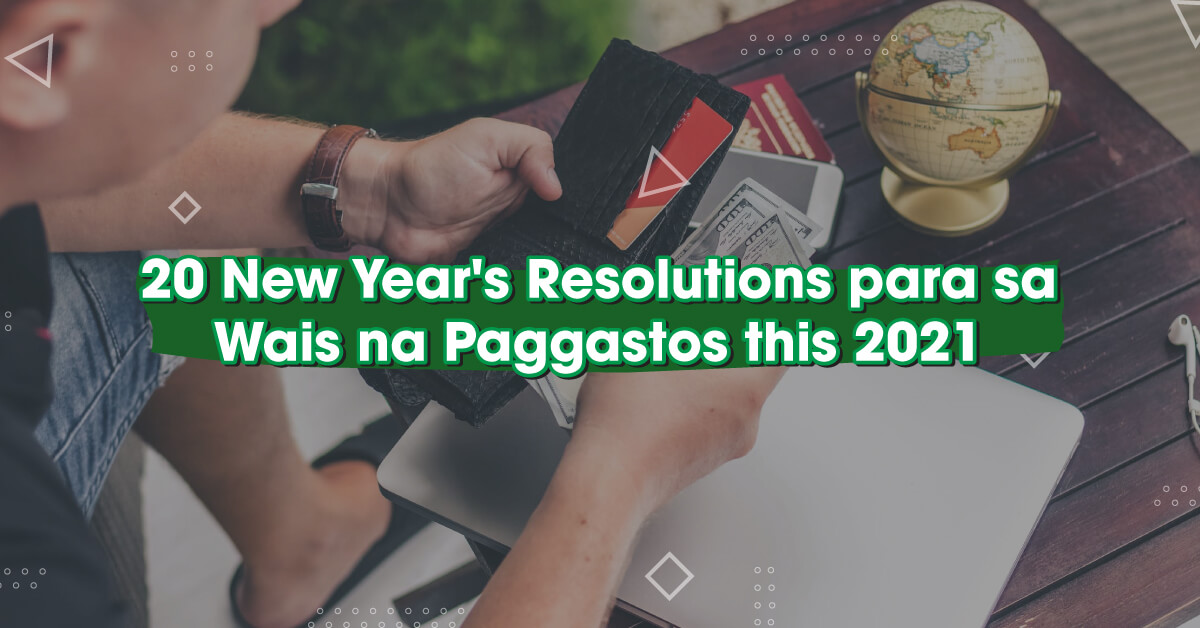 20-New-Years-Resolutions-para-sa-Wais-na-Paggastos-this-2021
