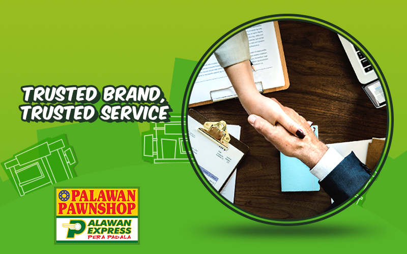 Trusted brand, trusted service