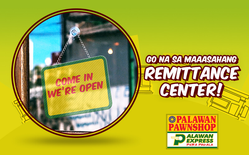 Go na sa maaasahang remittance center