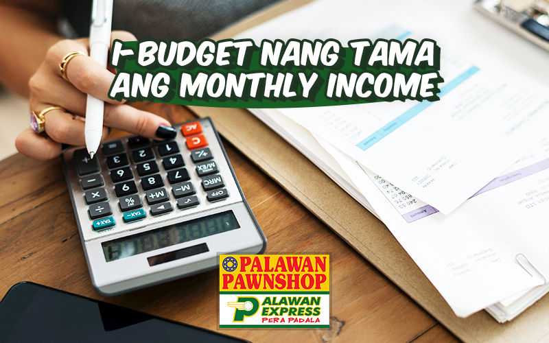 I-budget nang tama ang monthly income