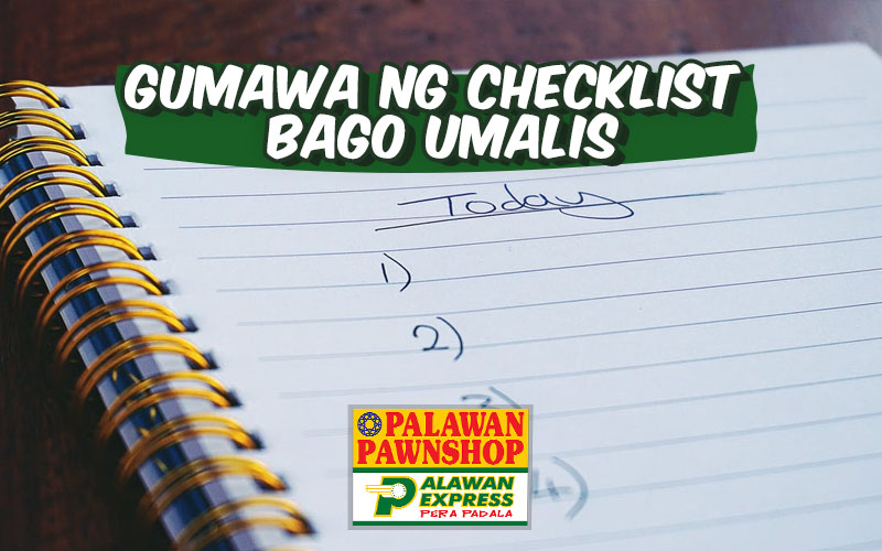 Gumawa ng checklist bago umalis