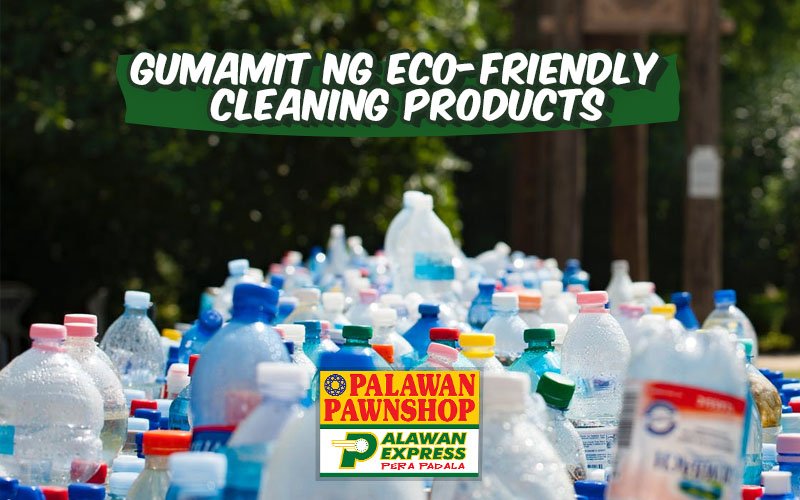 Gumamit ng eco-friendly na kagamitan	Gumamit ng eco-friendly na kagamitan