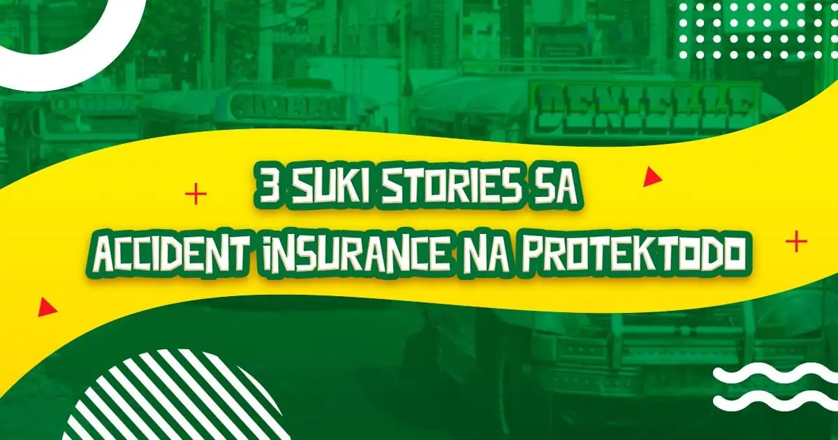 3-Suki-Stories-sa-Accident-Insurance-na-ProtekTODO