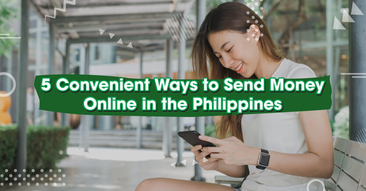 5-Convenient-Ways-to-Send-Money-Online-in-the-Philippines-2