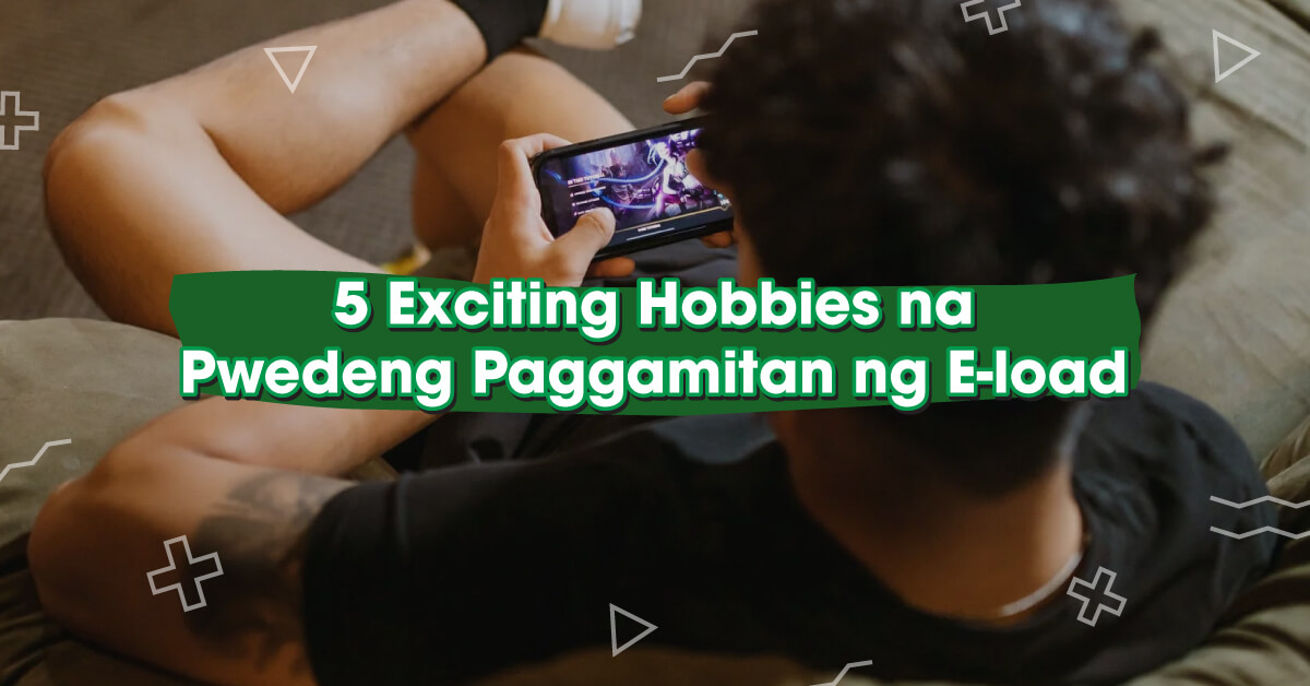 Hobbies-Pwedeng-Paggamitan-E-load