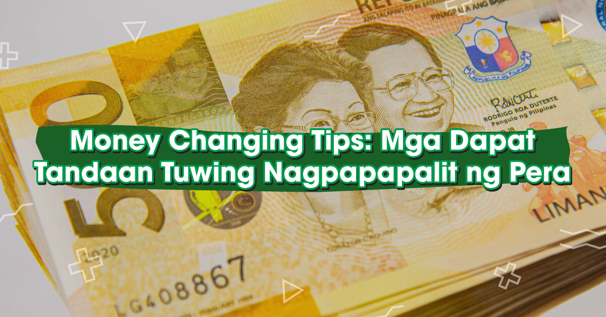 Money-Changing-Tips--Mga-Dapat-Tandaan-Tuwing-Nagpapapalit-ng-Pera-1