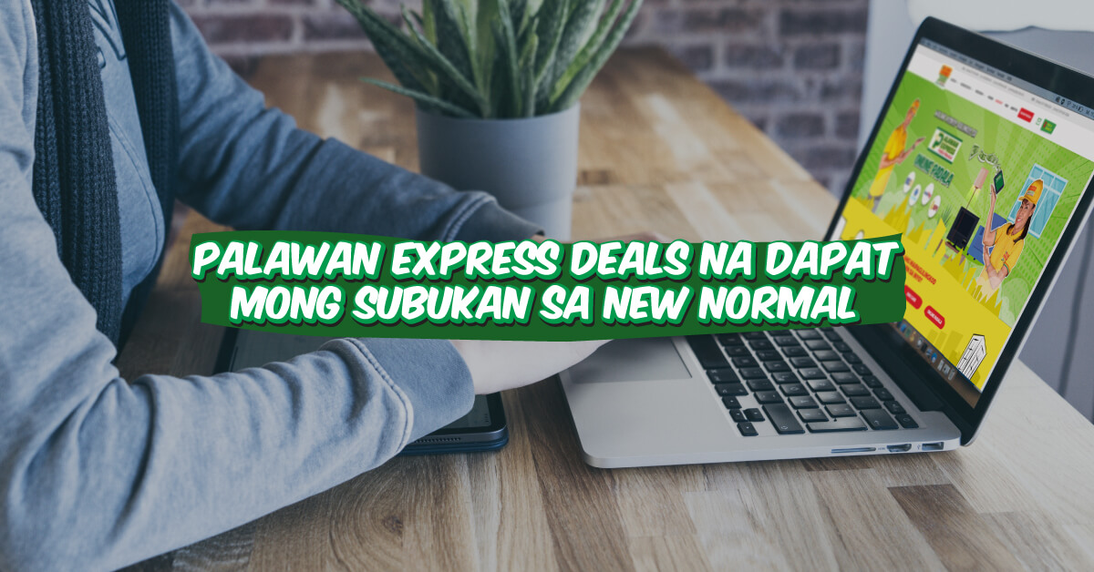 Palawan-Express-Deals-na-Dapat-Mong-Subukan-sa-New-Normal